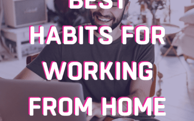 YouTube Best Habits for Working from Home